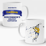 Load image into Gallery viewer, Hurling Greatest Supporter Mug  - Roscommon
