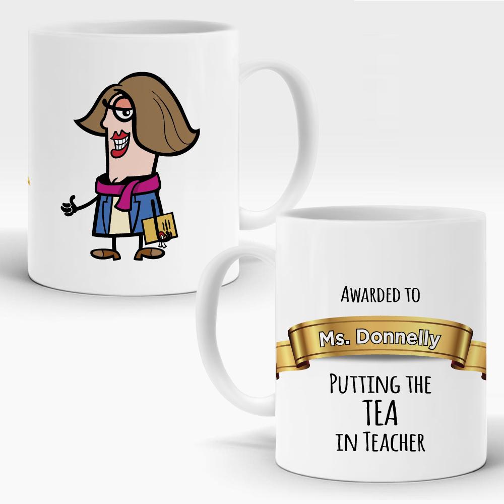 Putting the Tea in Teacher Female Mug